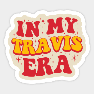 In My Travis Era Sticker